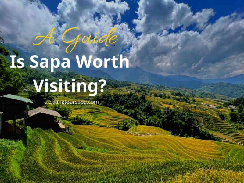 Is Sapa Worth Visiting