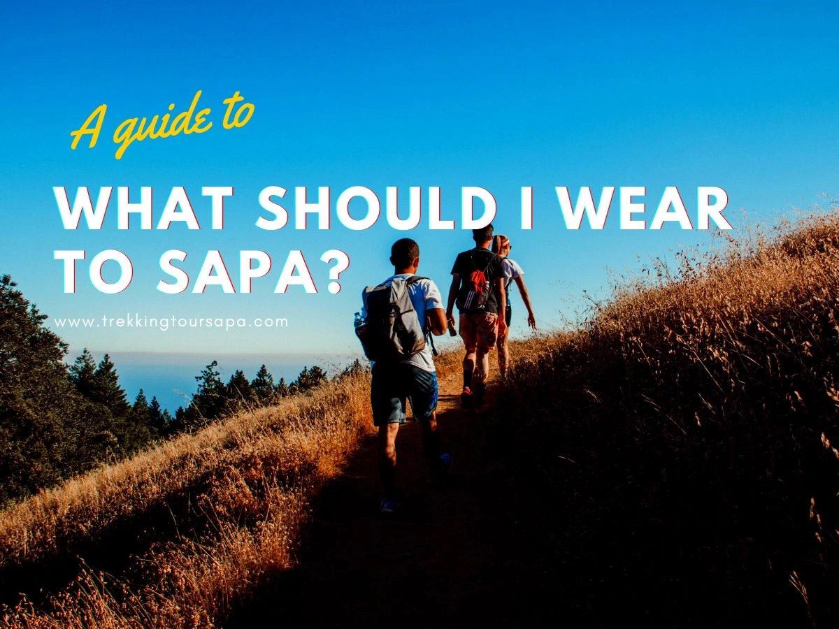 What should I wear to Sapa