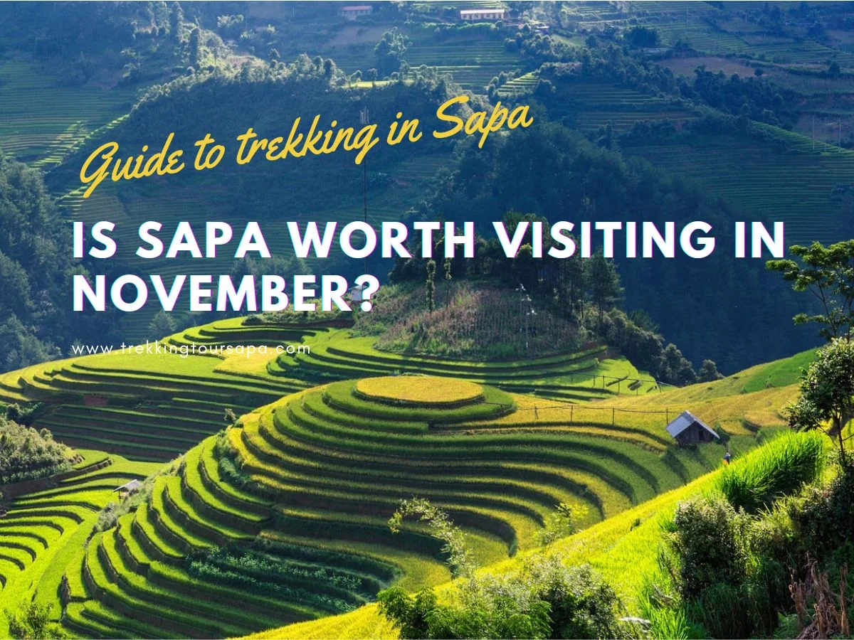 Is Sapa Worth Visiting In November