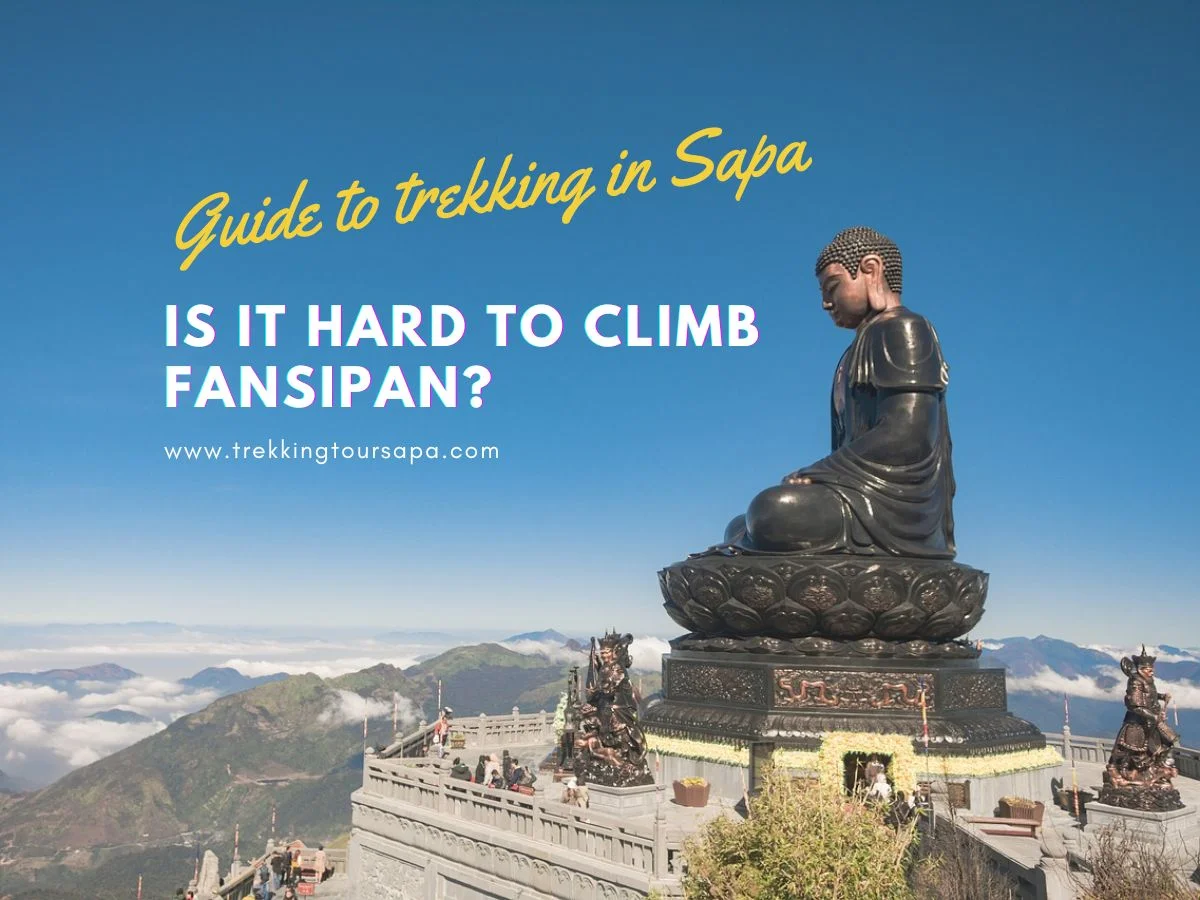 is it hard to climb fansipan