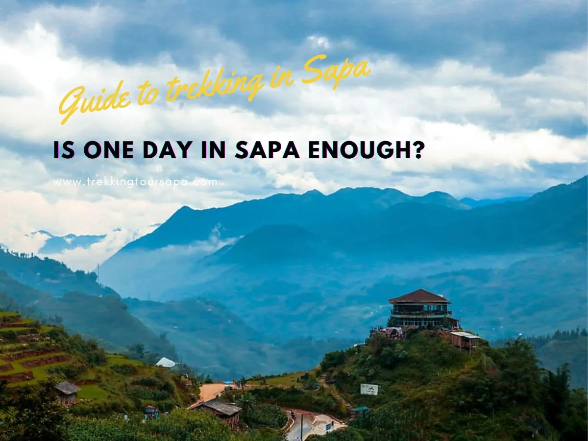 is one day in sapa enough