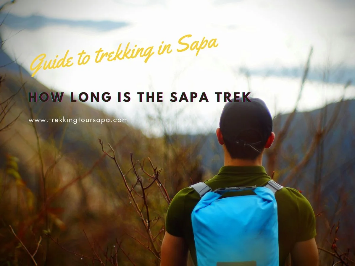 How-Long-is-the-Sapa-Trek