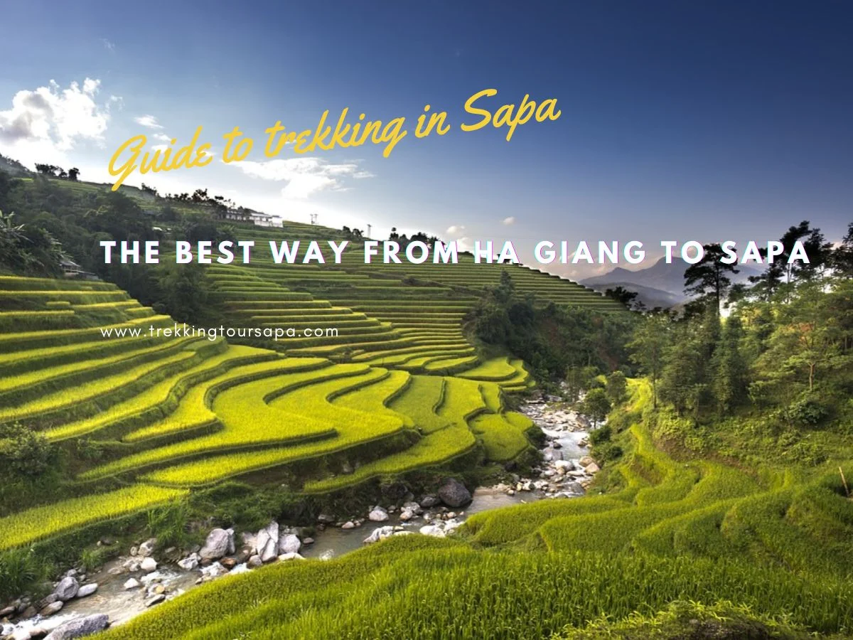 The Best Way From Ha Giang To Sapa