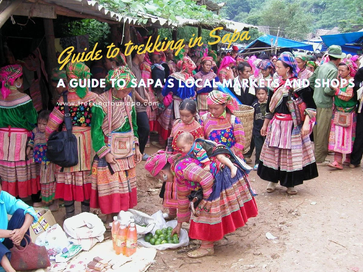 A Guide To Sapa's Local Markets And Shops