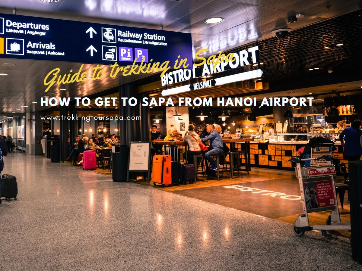How To Get To Sapa From Hanoi Airport