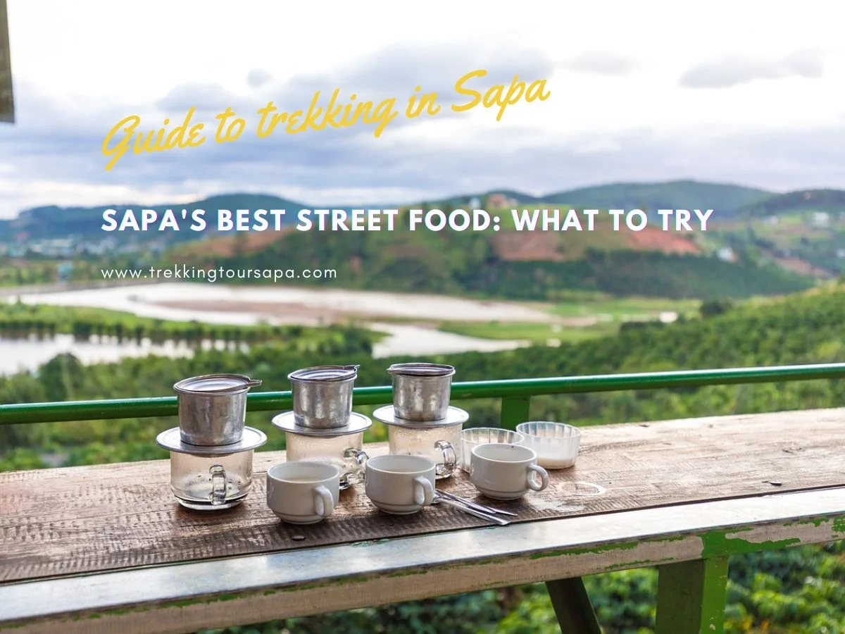 Sapa's Best Street Food_ What To Try