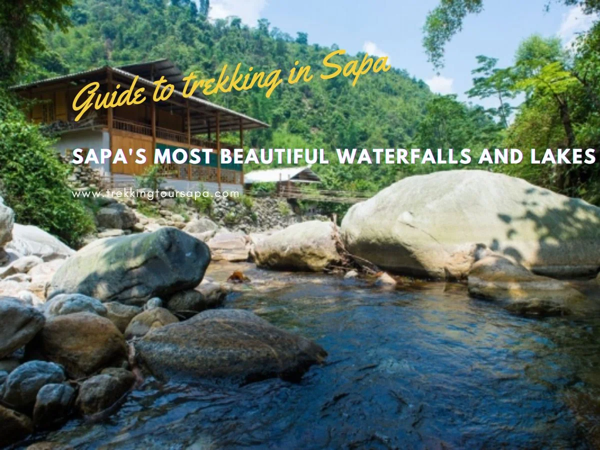 Sapa's Most Beautiful Waterfalls And Lakes