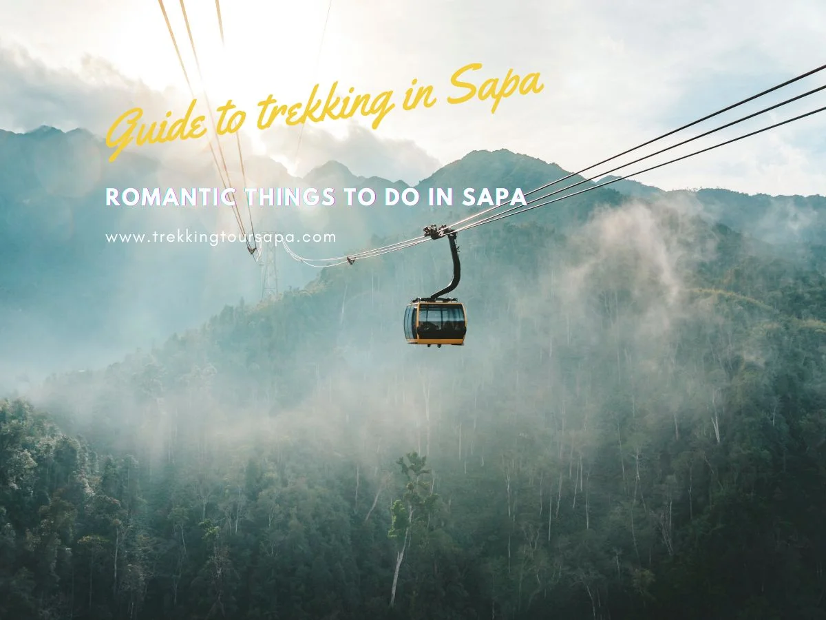 Romantic Things To Do In Sapa