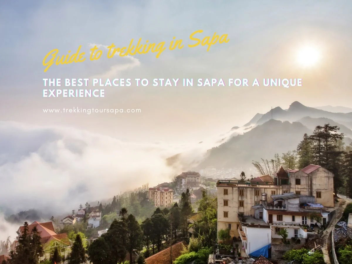 The Best Places To Stay In Sapa For A Unique Experience