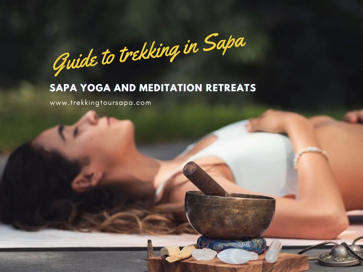 Sapa Yoga and Meditation Retreats