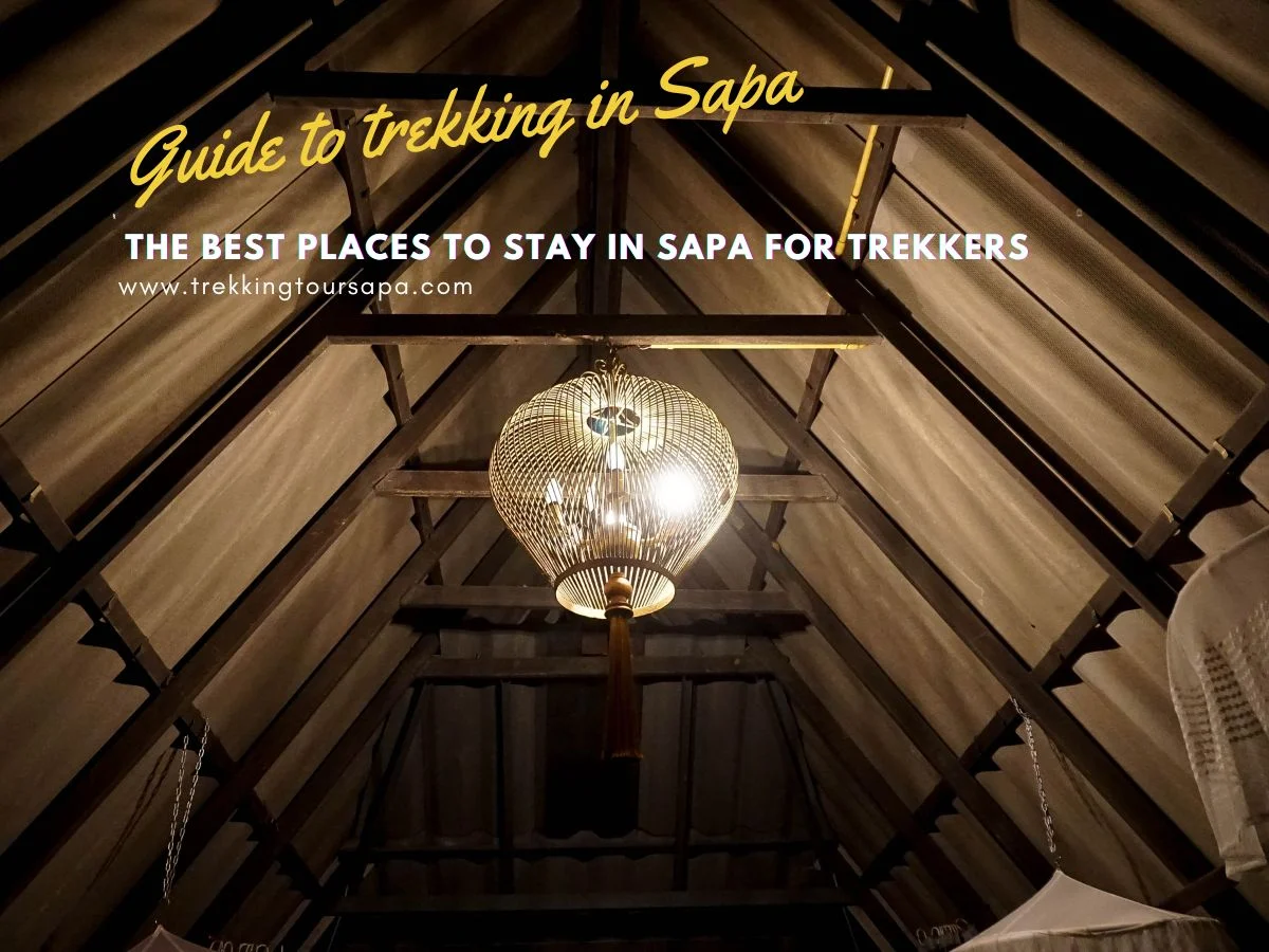 The Best Places to Stay in Sapa for Trekkers