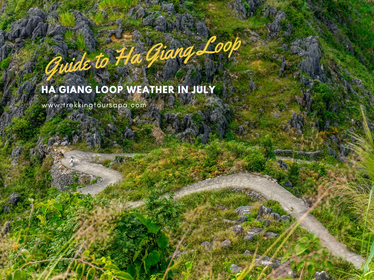 Ha Giang Loop Weather in July