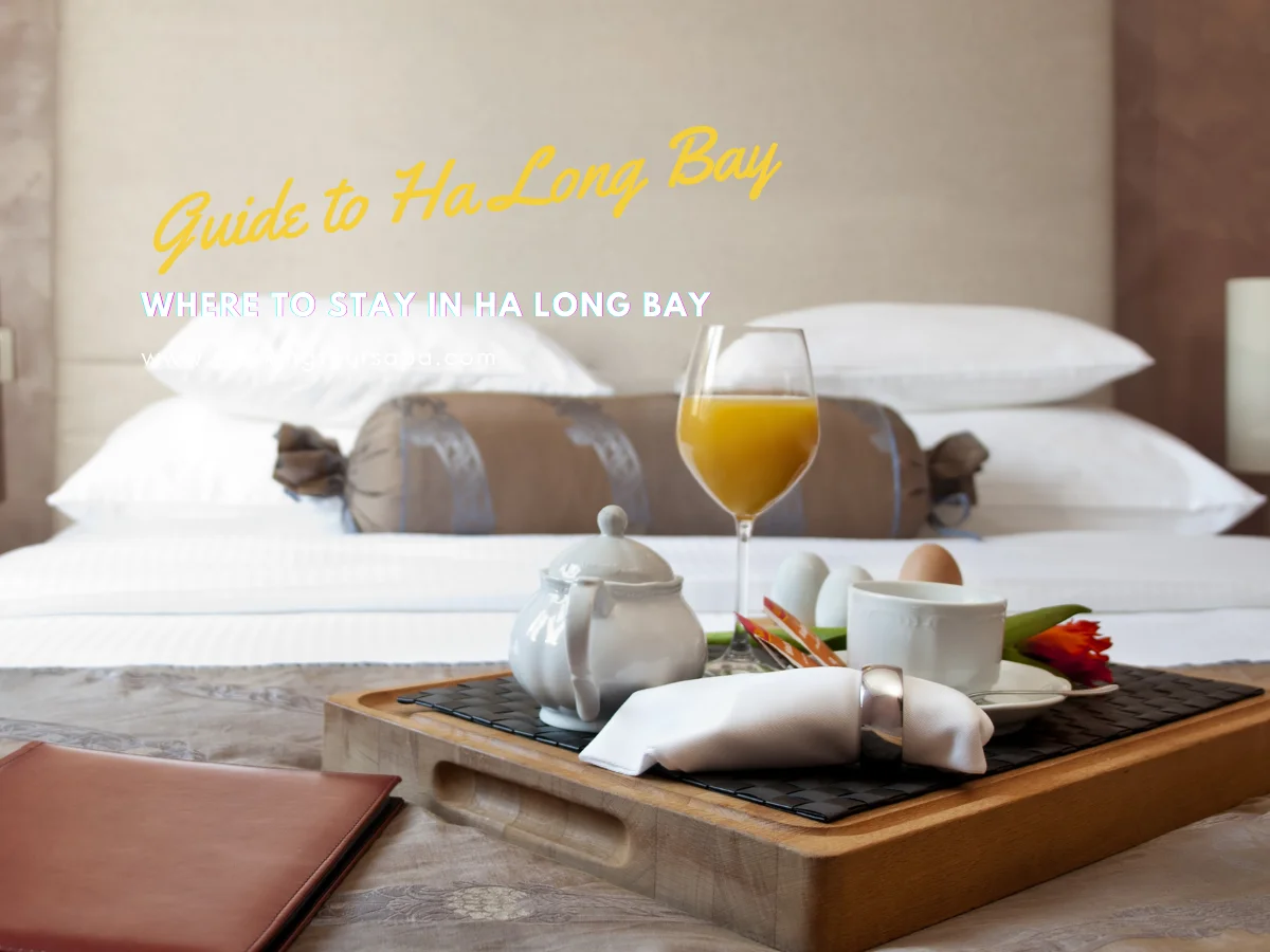 where to stay in ha long bay