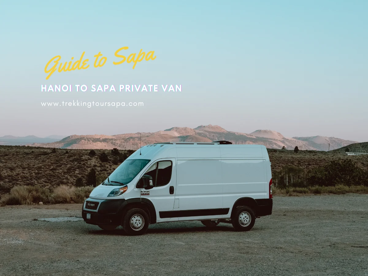 Hanoi To Sapa Private Van