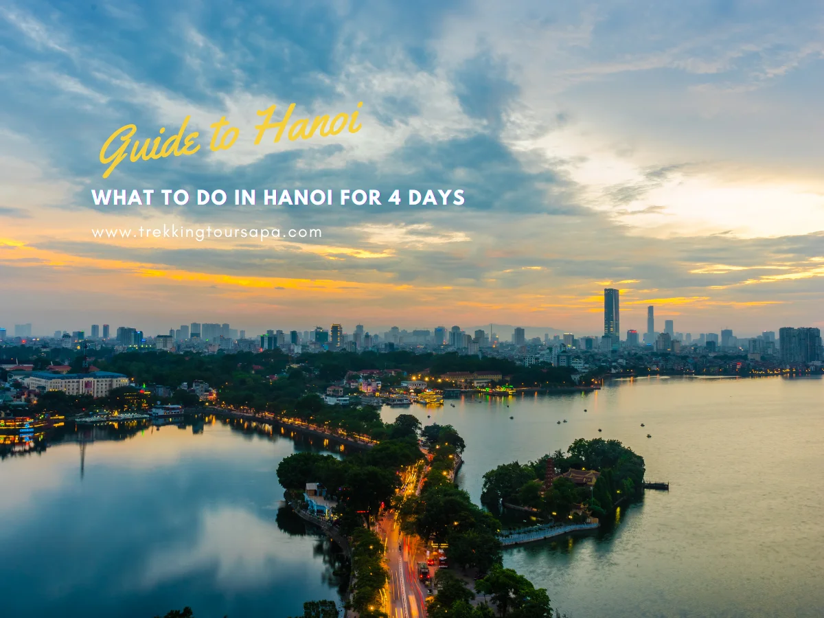 what to do in hanoi for 4 days